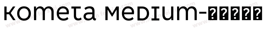 Kometa Medium字体转换